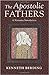 The Apostolic Fathers: A Na...