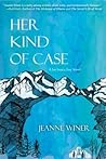 Her Kind of Case: A Lee Isaacs, Esq. Novel