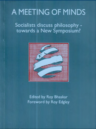 A Meeting of Minds: Socialists Discuss Philosophy - Towards a New Symposium?