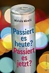Passiert es heute...