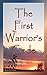 The First Warrior's Code