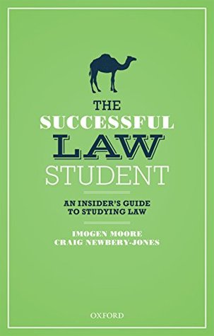 The Successful Law Student: An Insider's Guide to Studying Law (Kindle Edition)