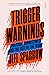 Trigger Warnings: political...