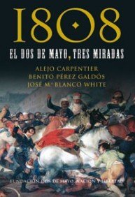 1808, el dos de mayo, tres miradas (Hardcover)