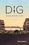 Dig by Sam Chiarelli