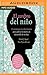 El cerebro del niño (Narración en Castellano): 12 estrategias revolucionarias para cultivar la mente en desarrollo de tu hijo