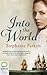 Into the World