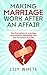 Making Marriage Work after ...