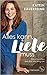 Alles kann, Liebe muss by Katrin Bauerfeind