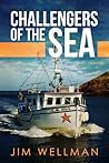 Challengers of the Sea by Jim Wellman