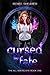 Cursed by Fate