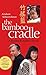 The Bamboo Cradle by Avraham Schwartzbaum