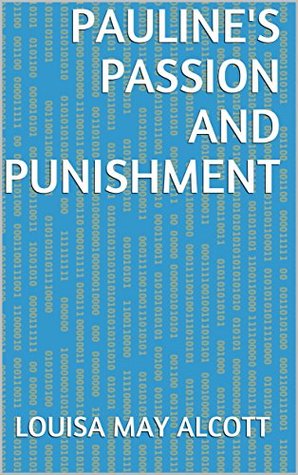 Pauline's Passion and Punishment