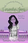 Episode 5: Red Flags: The Extraordinarily Ordinary Life of Cassandra Jones