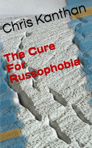The Cure For Russophobia
