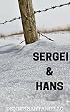 Sergei and Hans