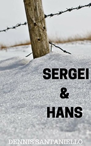 Sergei and Hans (Prayers In The Air Book 1)