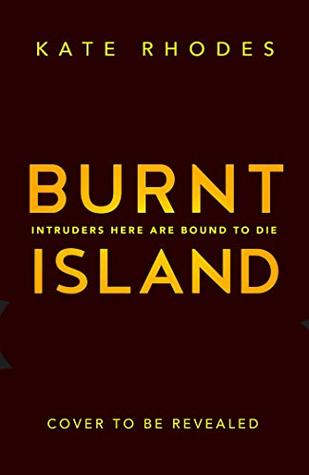 Burnt Island (DI Ben Kitto, #3)
