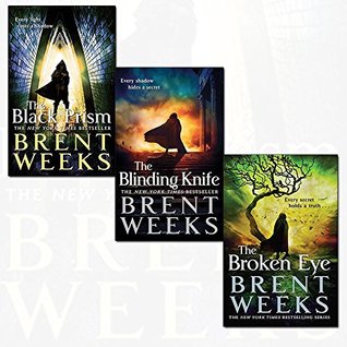 Lightbringer Series Brent Weeks Collection Bundle (The Black Prism, The Blinding Knife, The Broken Eye)