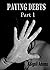 Paying Debts: Part 1