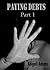 Paying Debts: Part 1