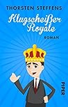Klugscheißer Royale by Thorsten  Steffens