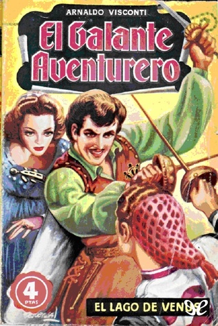 El Lago de Venus (El Galante Aventurero, #2)