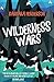 Wilderness Wars