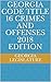 GEORGIA CODE TITLE 16 CRIMES AND OFFENSES 2018 EDITION by Georgia Legislature