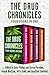 The Drug Chronicles: Four B...