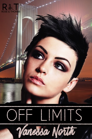 Off Limits (Rose & Thorns, #1)
