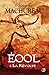 La Révolte: Eool - Tome 1 (...