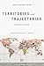 Territories and Trajectories by Diana Sorensen