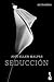 Seducción (Mi Hombre #1)