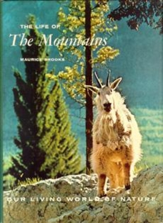 The Life of the Mountains (Our Living World of Nature)