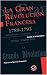 La Gran Revolución Francesa...