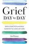 Grief Day By Day:...
