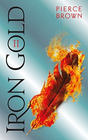 Iron Gold II (Red Rising #4 part 2)