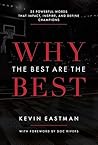 Why The Best Are ...