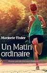 Un Matin ordinaire (French Edition) Un Matin ordinaire (French Edition)