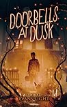 Doorbells at Dusk