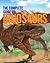 The Complete Guide to Dinosaurs by Robert Baker