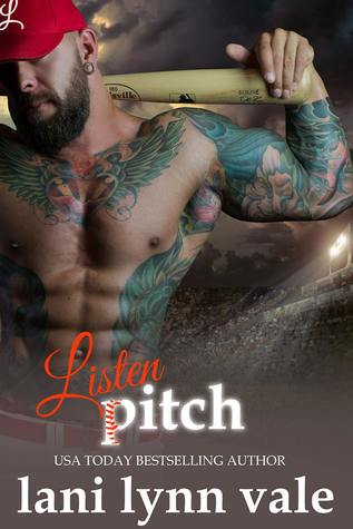 Listen, Pitch (There's No Crying In Baseball, #3)