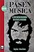 Pasen música. El caso Santiago Maldonado en la era de la posverdad