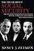 The Truth About Social Security: The Founders’ Words Refute Revisionist History, Zombie Lies, and Common Misunderstandings