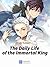 The Daily Life of the Immortal King