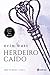 Herdeiro Caído (The Royals, #4)