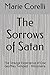 The Sorrows of Satan: The Strange Experience of One Geoffrey Tempest - Millionaire