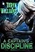 A Captain's Discipline by Taryn Williams