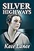 Silver Highways